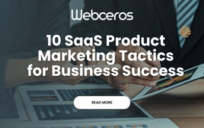 10 SaaS Product Marketing Tactics for Business Success